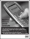 This 8.5 x 11 public service poster has a photograph of the monitor of a cell phone with the word Ayuda (help in English) displayed and a person's thumb pressing the call option with the accompanying text: Nuestro nmero puede ayudarle.