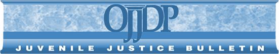 Juvenile Justice Bulletin Banner 2003