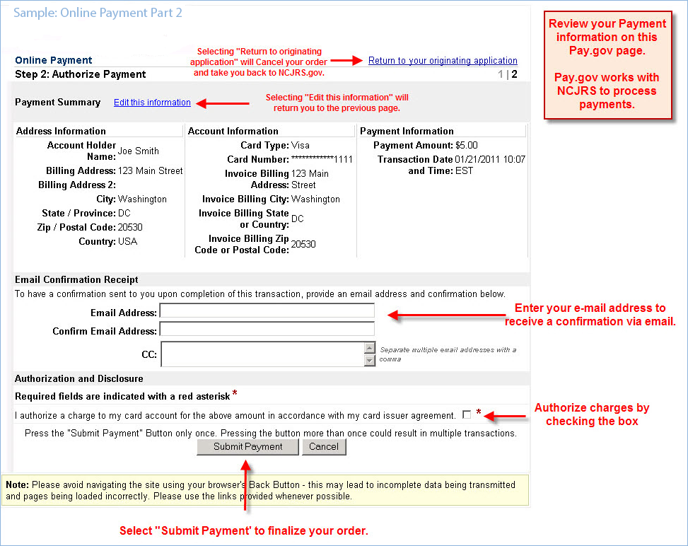 Screenshot of Payment Authorization page advises review of payment information. Customers can select to Edit their information, taking them to the previous page, or enter their email address to receive a confirmation. Customers should authorize charges by checking the box and select submit payment to finalze their order.
