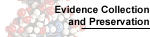 Evidence Collection and Preservation
