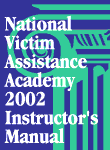 National Victim Assistance Academy 2002 Instructor's 
	  Manual cover