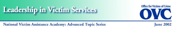 Leadership in Victim Services (June 2002) from NVAA Advanced Topic Series banner