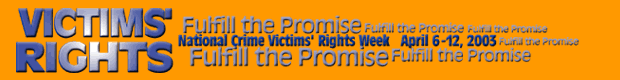 2003 National Crime Victims' Rights Week Banner