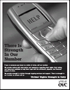 This 8.5 x 11 public service poster features a photograph of the monitor of a cell phone with the word help displayed and a person's thumb pressing the call option with the accompanying text: There is strength in our number.