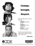 Courage, Strength, Respect