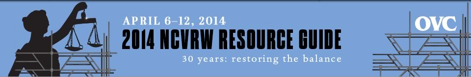 April 6-12, 2014. 2014 NCVRW Resource Guide. 30 Years: Restoring the Balance.