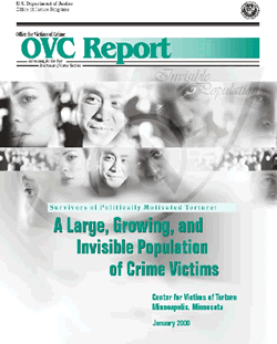 Survivors of Politically Motivated Torture:  A Large, Growing, & Invisible Population of Crime Victims cover