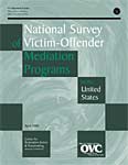 National Survey of Victim-Offender Mediation Programs in the United States