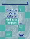 Directory of Victim-Offender Mediation Programs in the United States