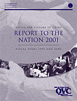 Cover of Office for Victims of Crime Report to the Nation 2001: Fiscal Years 1999 and 2000